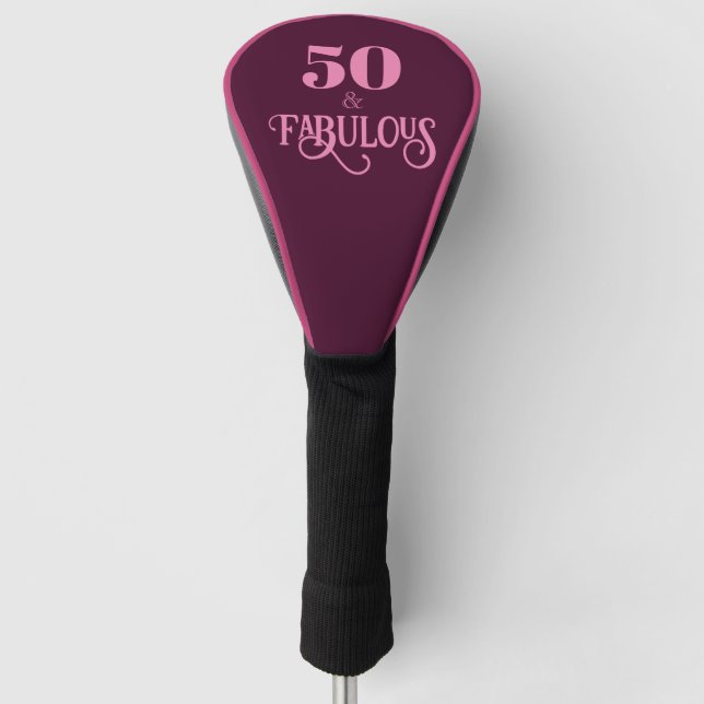 Fifty and Fabulous Burgundy Birthday Golf Head Cover (Front)