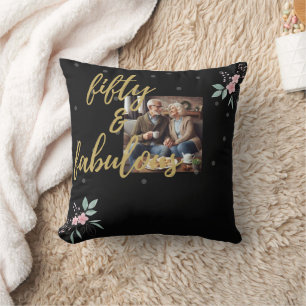 fifty and fabulous cushion