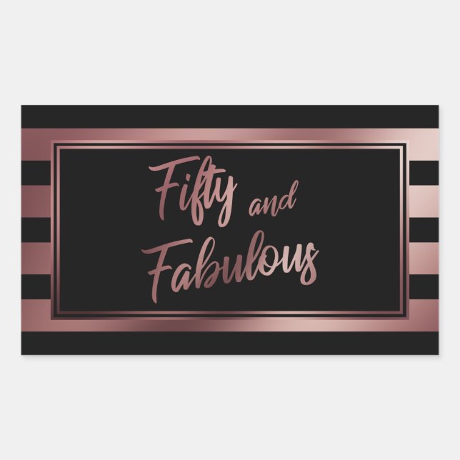 Fifty and Fabulous Faux Rose Gold & Black Stripes Rectangular Sticker (Front)