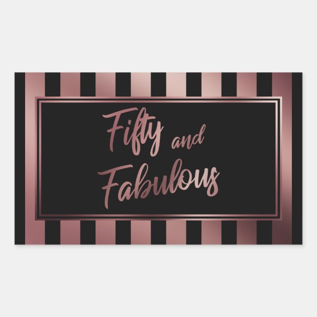 Fifty and Fabulous Faux Rose Gold & Black Stripes Rectangular Sticker (Front)