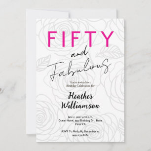 Fifty and Fabulous Floral 50th Birthday  Invitation