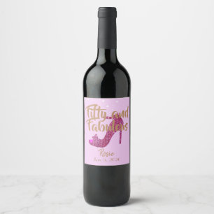 Fifty and Fabulous GirlySparkly Hot Pink Gold Text Wine Label