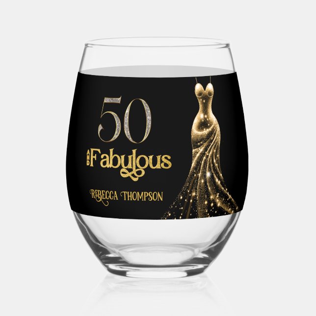 Fifty and Fabulous Gold Dress Black 50th Birthday Stemless Wine Glass (Front)