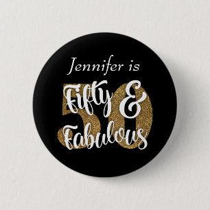 Fifty and Fabulous Gold Glitter Birthday 6 Cm Round Badge