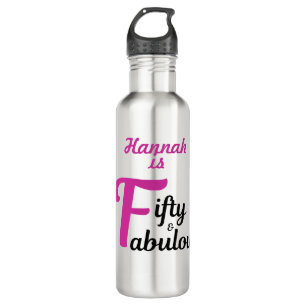 Fifty and Fabulous Happy 50th Birthday Pink Accent 710 Ml Water Bottle