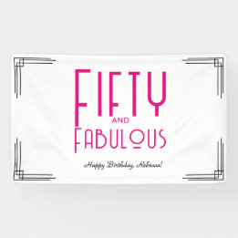 Fifty and Fabulous Hot Pink Art Deco 50th Birthday Banner