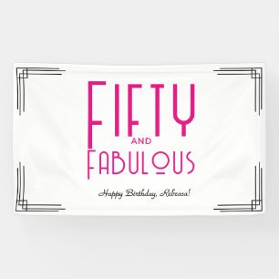 Fifty and Fabulous Hot Pink Art Deco 50th Birthday Banner