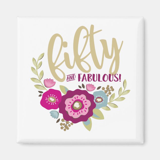 Fifty and Fabulous Kitchen magnet (Front)