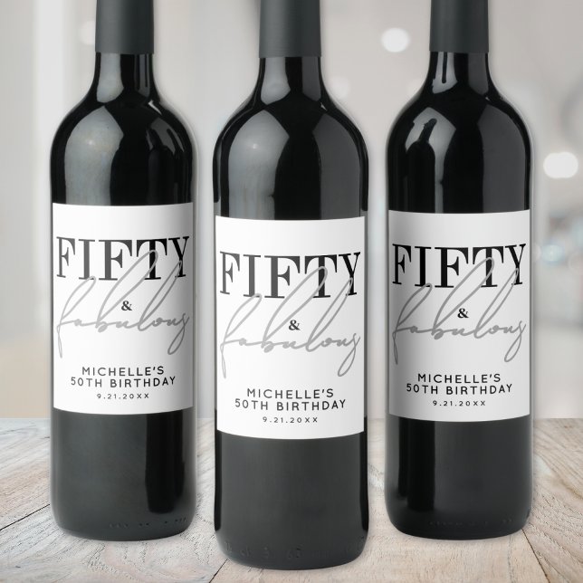 Fifty And Fabulous Modern 50th Birthday Party Wine Label (Fifty And Fabulous Modern 50th Birthday Party Wine Label )