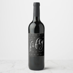 Fifty and Fabulous Modern Black 50th Birthday Wine Label