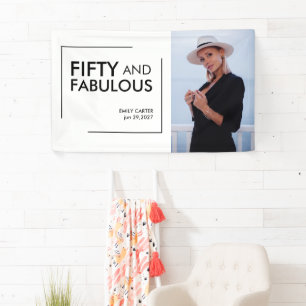 Fifty and Fabulous Photo 50th Birthday Party Banner