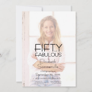 Fifty and Fabulous Photo 50th Birthday Party Invitation