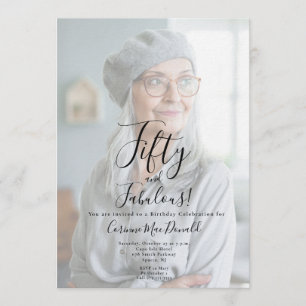 Fifty and Fabulous Photo 50th Birthday Party Invitation