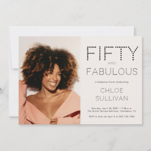 Fifty and Fabulous Photo 50th Birthday Party Invitation