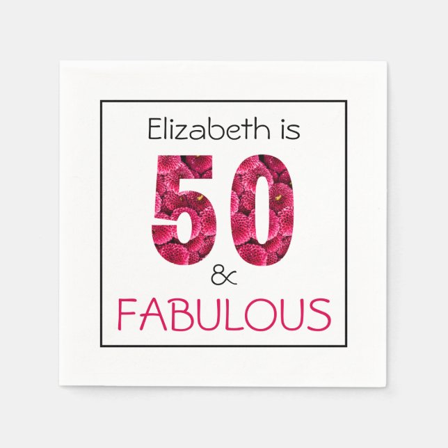 Fifty and Fabulous Pink Floral 50th Birthday  Napkin (Front)