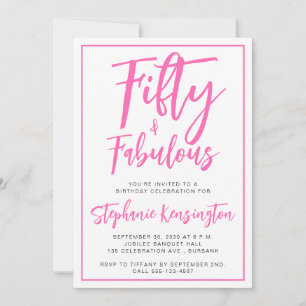 Fifty and Fabulous Pink Script 50th Birthday Party Invitation