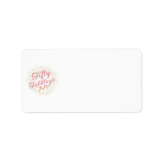 Fifty and Fabulous pink typography, gold sparkle  Label