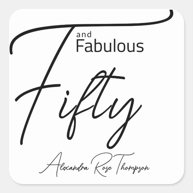 Fifty and Fabulous Script 50th Birthday Party Square Sticker (Front)