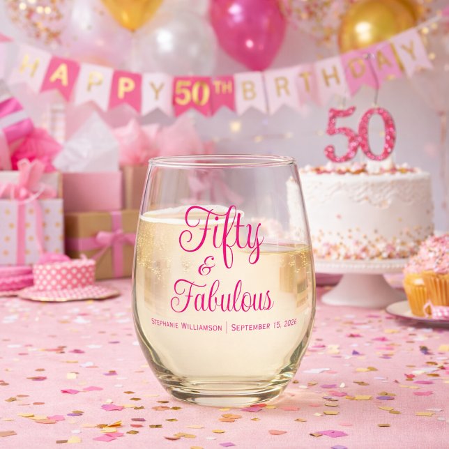 Fifty and Fabulous Script 50th Birthday Party Stemless Wine Glass (Creator Uploaded)