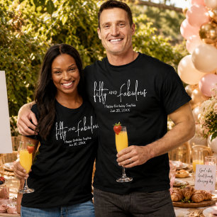 Fifty and Fabulous Script 50th Birthday Party T-Shirt