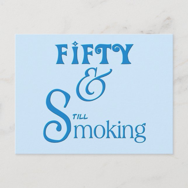 Fifty and Smoking Postcard (Front)