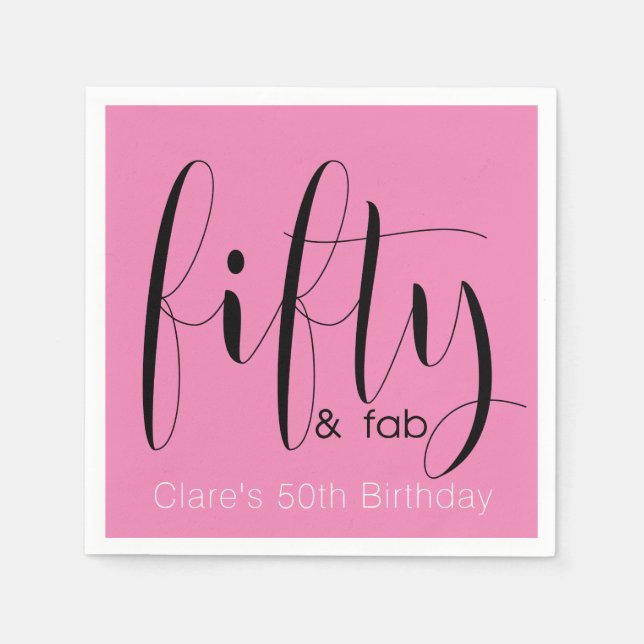 Fifty & Fab Birthday Napkin (Front)