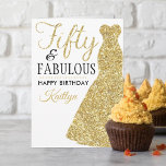 Fifty & Fabulous 50th Birthday Card<br><div class="desc">Send a personalised birthday greeting with this elegant gold glitter dress fifty and fabulous 50th birthday card. The name on the front can easily be personalised for that special person and the message on inside of the card can be personalised too.</div>