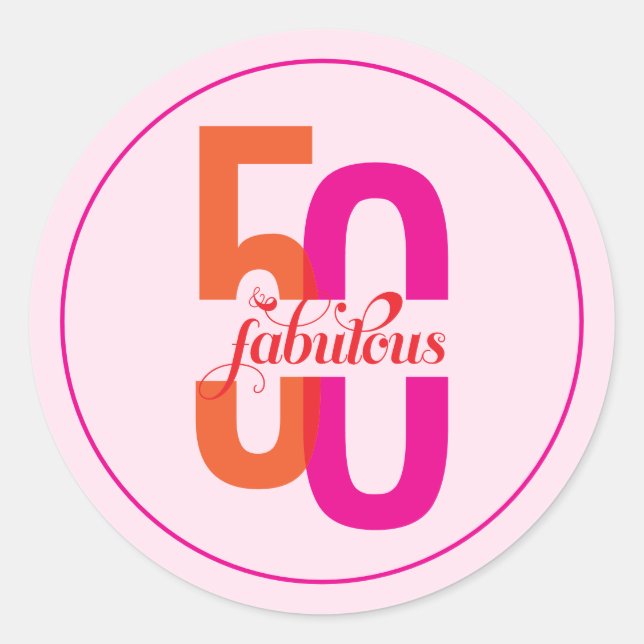 Fifty & Fabulous 50th Birthday Colourful Classic Round Sticker (Front)