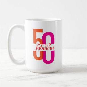 Fifty & Fabulous 50th Birthday Colourful Coffee Mug