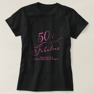 Fifty Fabulous 50th Birthday Party Black Pink T-Shirt
