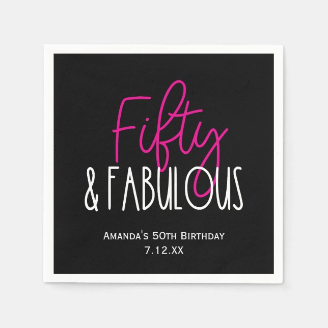 Fifty & Fabulous 50th Birthday w Custom Text Black Napkin (Front)