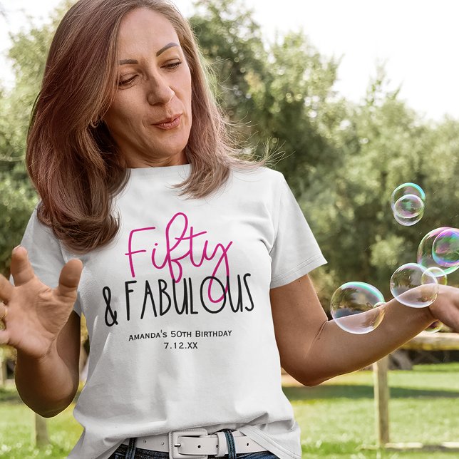 Fifty & Fabulous 50th Birthday with Custom Text T-Shirt (Creator Uploaded)