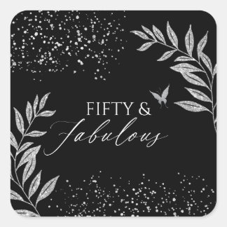 Fifty & Fabulous Black Glam 50th bithday Square Sticker