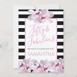 Fifty & Fabulous Pink Floral Black Stripe Birthday Invitation