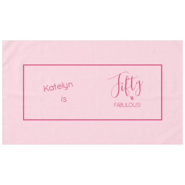Fifty & FABULOUS! Pink Framed Personalised Tablecloth (Front (Horizontal))