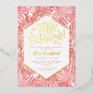 Fifty + Fabulous Pink Tropical 50th Birthday