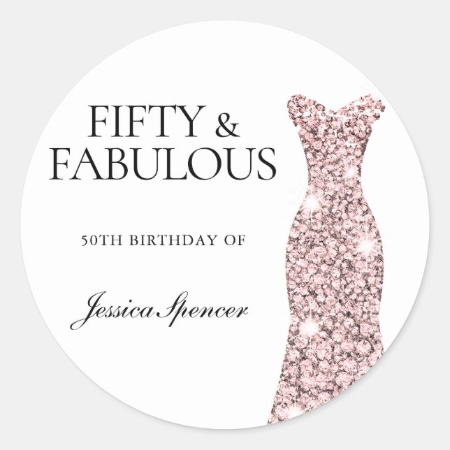Fifty & Fabulous Rose Gold Dress 50th Birthday Classic Round Sticker (Front)