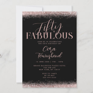 Fifty & Fabulous Rose Gold Glitter 50th Birthday Invitation