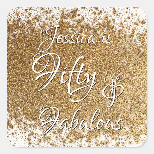 Fifty & Fabulous Splattered Faux Gold Foil w/ Name Square Sticker (Front)