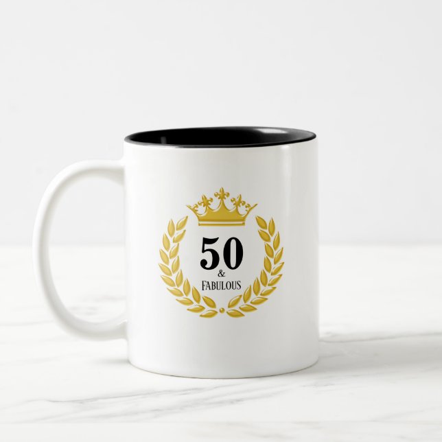 Fifty & Fabulous with Laurel Wreath & Crown Two-Tone Coffee Mug (Left)