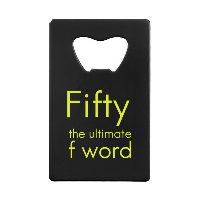 Fifty is my ultimate f word funny 50th birthday we (Front)