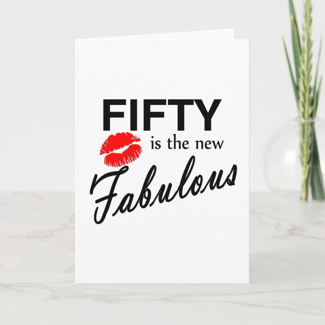 Fifty Is The New Fabulous Card (Front)
