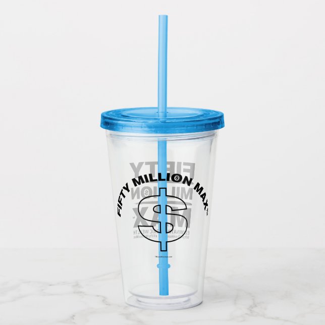 Fifty Million Max™ Black Logo 16oz Acrylic Tumbler (Front)