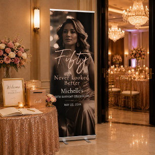 Fifty Never Looked Better 50th Birthday Banner