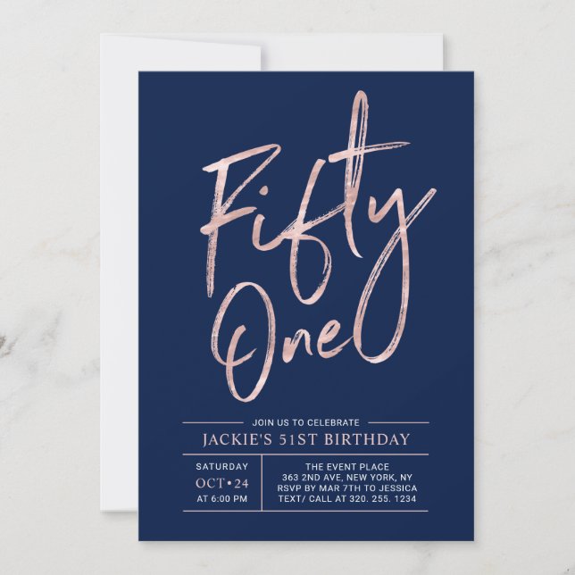 Fifty One | Modern Brush Rose Gold 51st Birthday Invitation (Front)