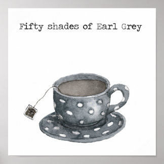 Fifty Shades Of Earl Gray Poster