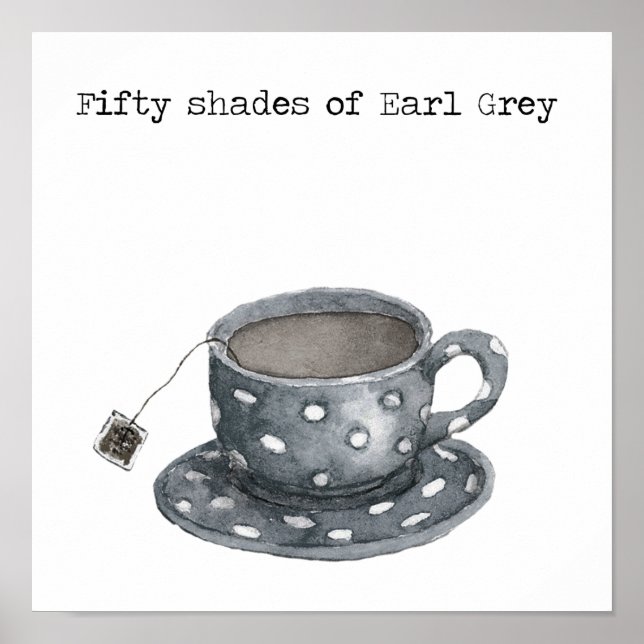 Fifty Shades Of Earl Gray Poster (Front)