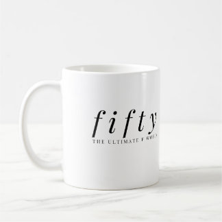 Fifty The Ultimate F Word Coffee Mug Classic Gift
