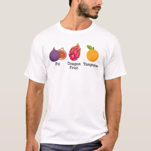 Fig Dragon Fruit Tangerine Fruit Subtle Anti Trump T-Shirt