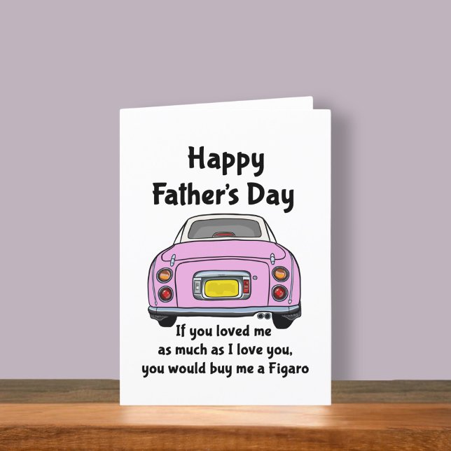Figarations Cute Pink Figaro Car Father's Day Card (Fun figgy Father's Day card to send to your dad. He may buy you a figaro is you ask nicely)
